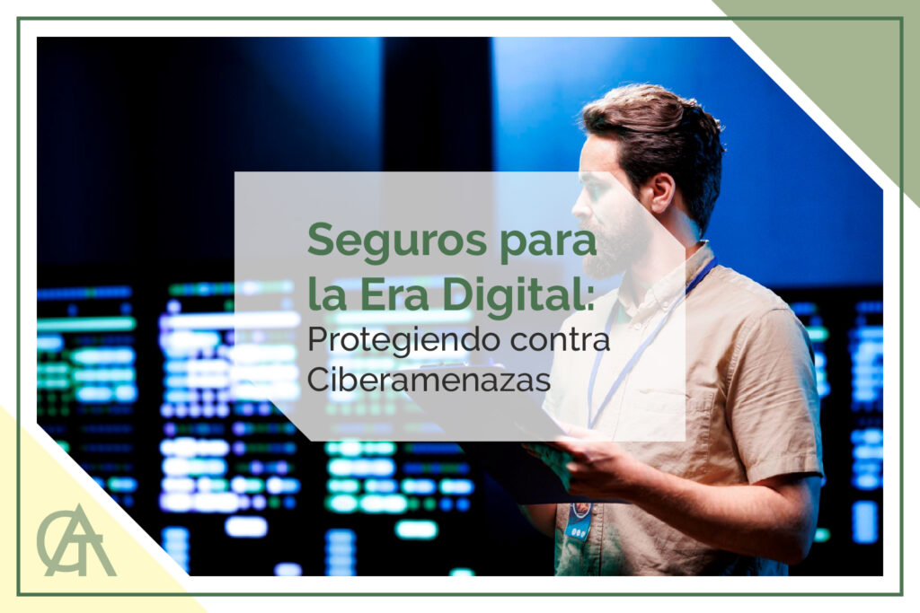 Seguros para la Era Digital: Protegiendo contra Ciberamenazas